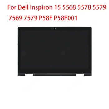 חדש Dell Inspiron 15 5568 5578 5579 7569 7579 P58F P58F001 תצוגת LCD עם מסך מגע זכוכית הדיגיטציה לוח הרכבה FHD 40PIN