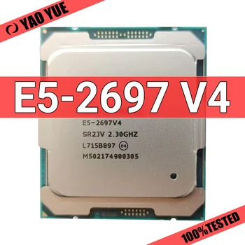 השתמשו E5 2697 V4 E5-2697V4 מעבד 2.3 GHz 55M 18-Core 36-חוט 145W 14nm LGA 2011-3 CPU