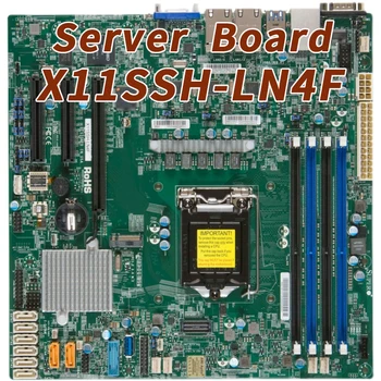 X11SSH-LN4F על Supermicro Server microATX לוח האם LGA 1151 IntelC236 ערכת השבבים תומכת E3-1200 v6/v5 7/6 i3 סדרה