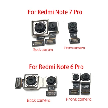 מקורי חדש הקדמיים ואחוריים מצלמה אחורית עבור Xiaomi Redmi Note 6 7 Pro הראשי מול המצלמה מודול להגמיש כבלים חלקי חילוף