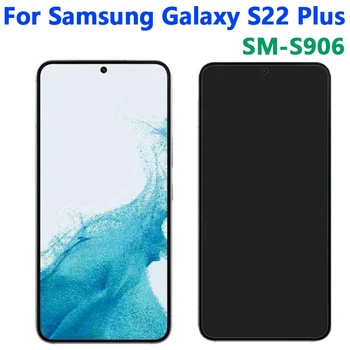 מקורי S22+ תצוגה עבור Samsung Galaxy S22 בנוסף 5G LCD עם מסגרת חזיתית S22+ S906 S906F/DS תצוגה מסך מגע הרכבה