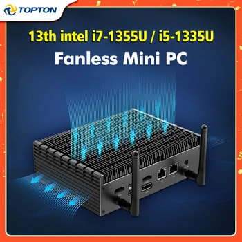 Topton Fanless Mini PC-13 Gen Intel i7 1355U i5 1335U Windows 11 PCIE4.0 כפול 2.5 G LAN Tunderbolt 4 משחקי מחשב מארח WiFi6